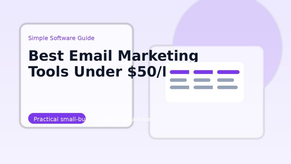 Email marketing budget guide image for small businesses under fifty dollars per month